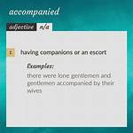 Was Does Accompanied Mean?