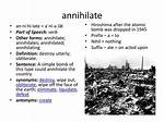 Was Does Annihilate Mean?