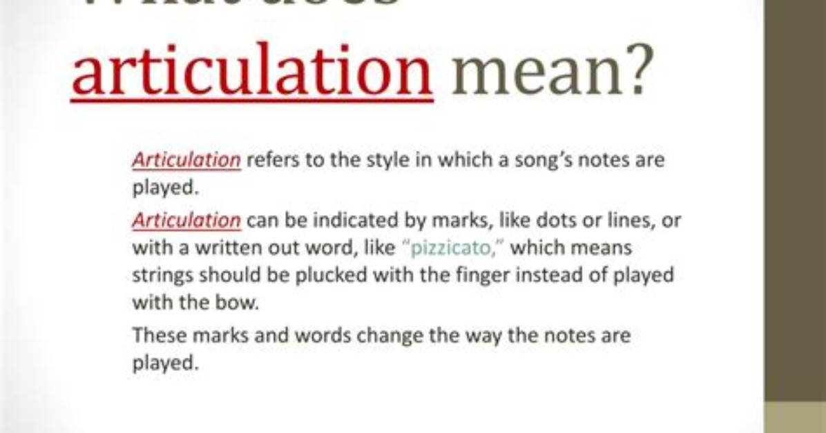 Was Does Articulation Mean?