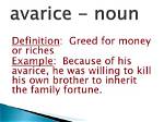 Was Does Avarice Mean?