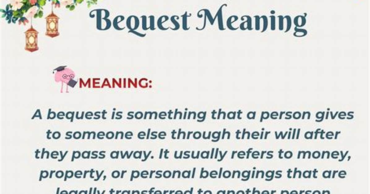 Was Does Bequest Mean?