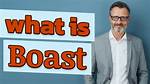 Was Does Boast Mean?