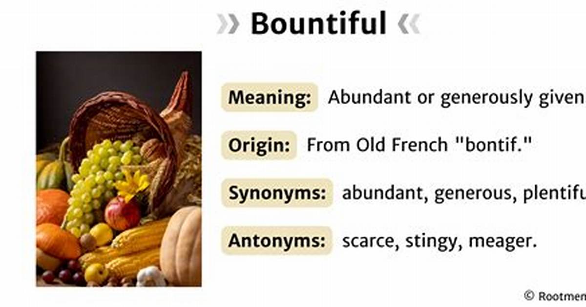Was Does Bountiful Mean?