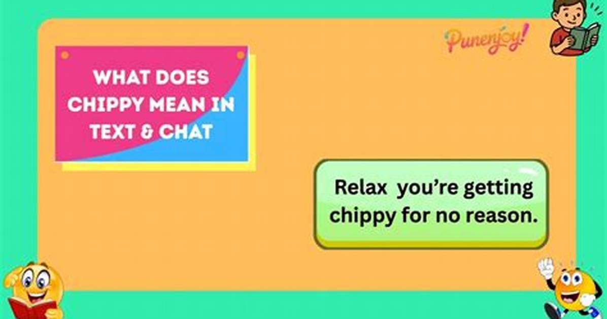 Was Does Chippy Mean?