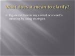 Was Does Clarify Mean?