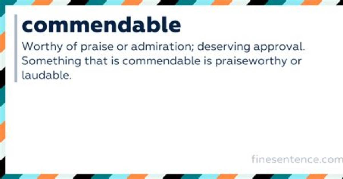 Was Does Commendable Mean?