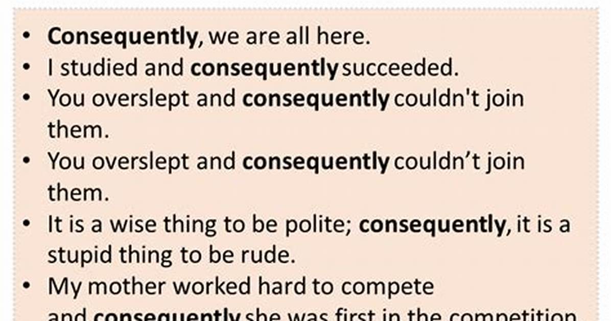 Was Does Consequently Mean?
