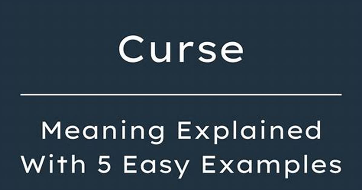 Was Does Curse Mean?