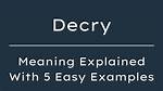 Was Does Decry Mean?