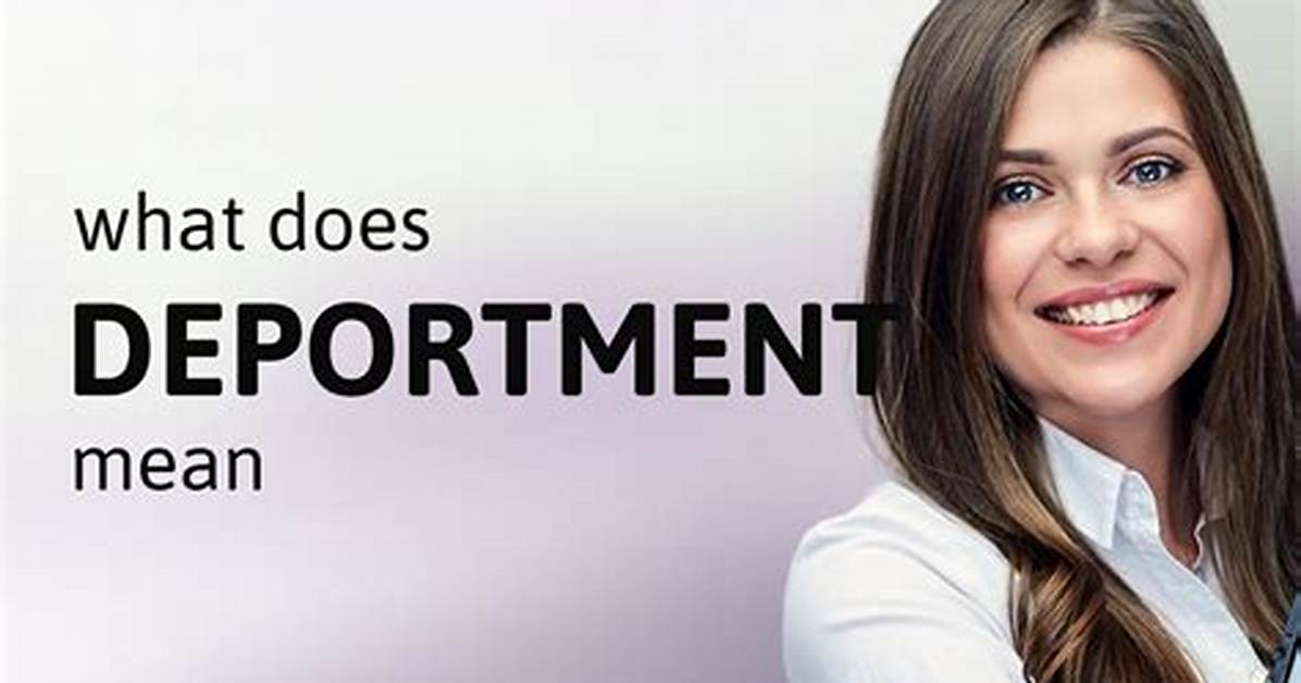 Was Does Deportment Mean?