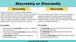 Was Does Discreetly Mean?