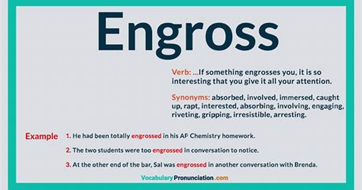 Was Does Engross Mean?