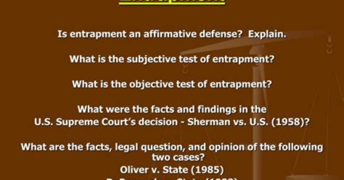 Was Does Entrapment Mean?