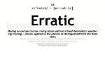 Was Does Erratic Mean?