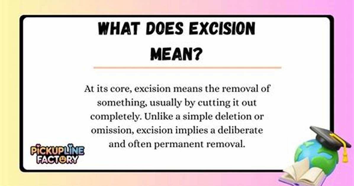 Was Does Excision Mean?