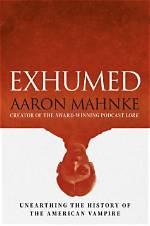 Was Does Exhumed Mean?