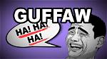 Was Does Guffawed Mean?