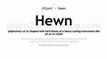 Was Does Hewn Mean?