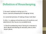 Was Does Housekeeping Mean?
