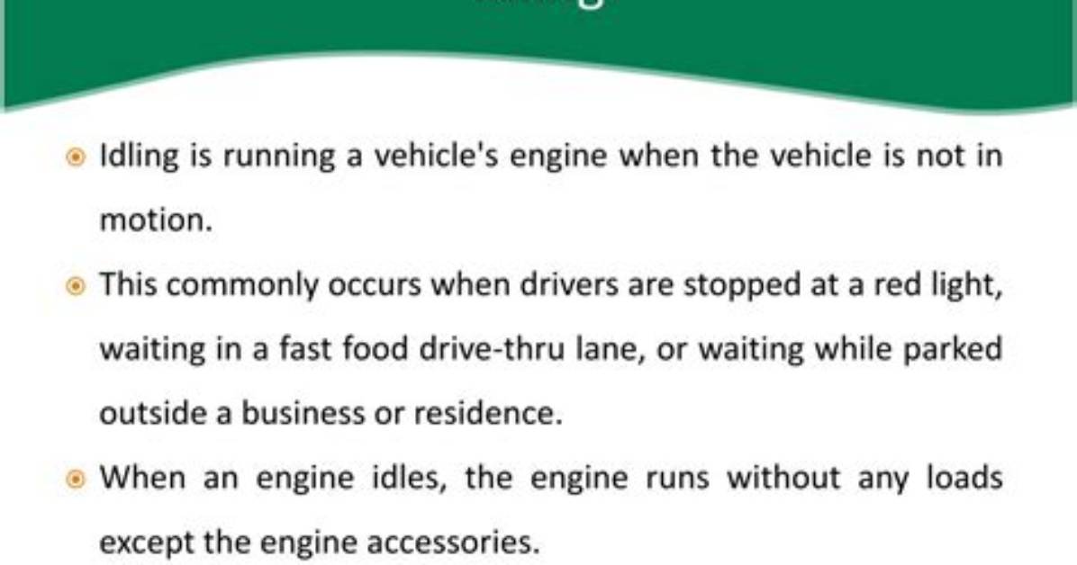 Was Does Idling Mean?