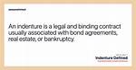 Was Does Indenture Mean?