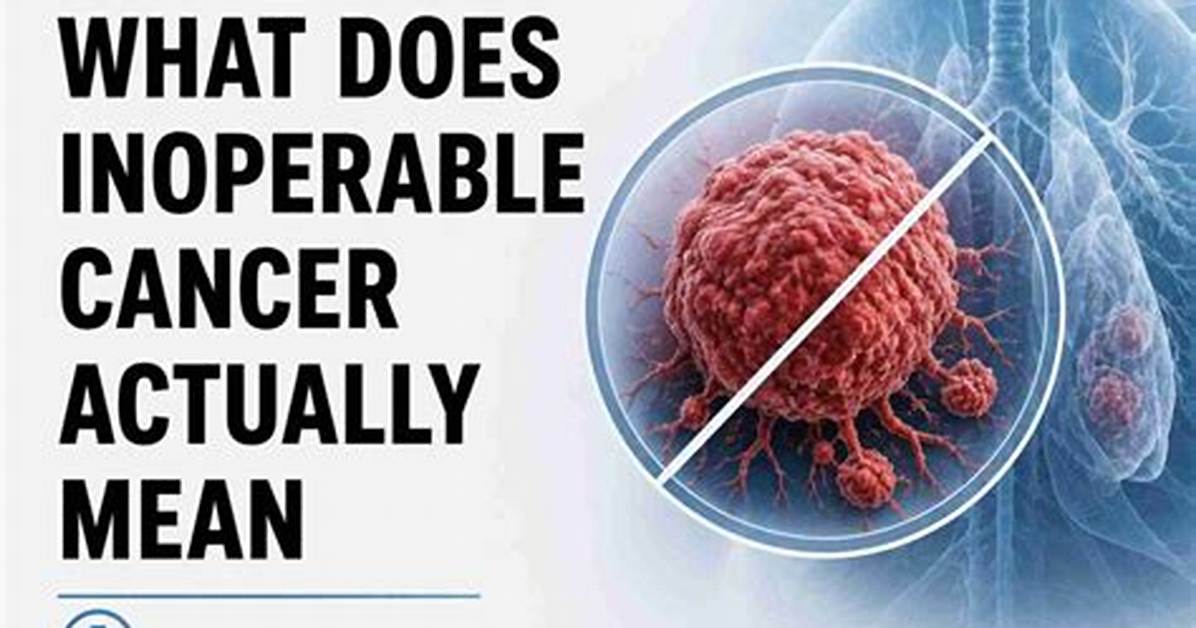 Was Does Inoperable Mean?