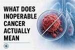 Was Does Inoperable Mean?