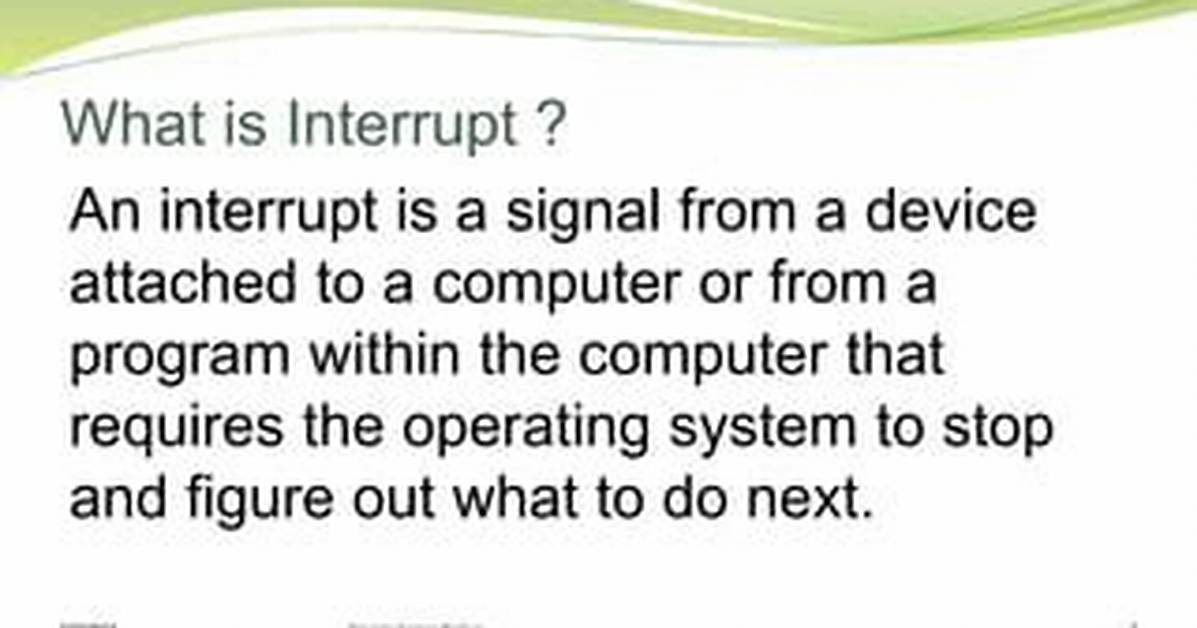 Was Does Interrupt Mean?