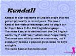 Was Does Kendall Mean?