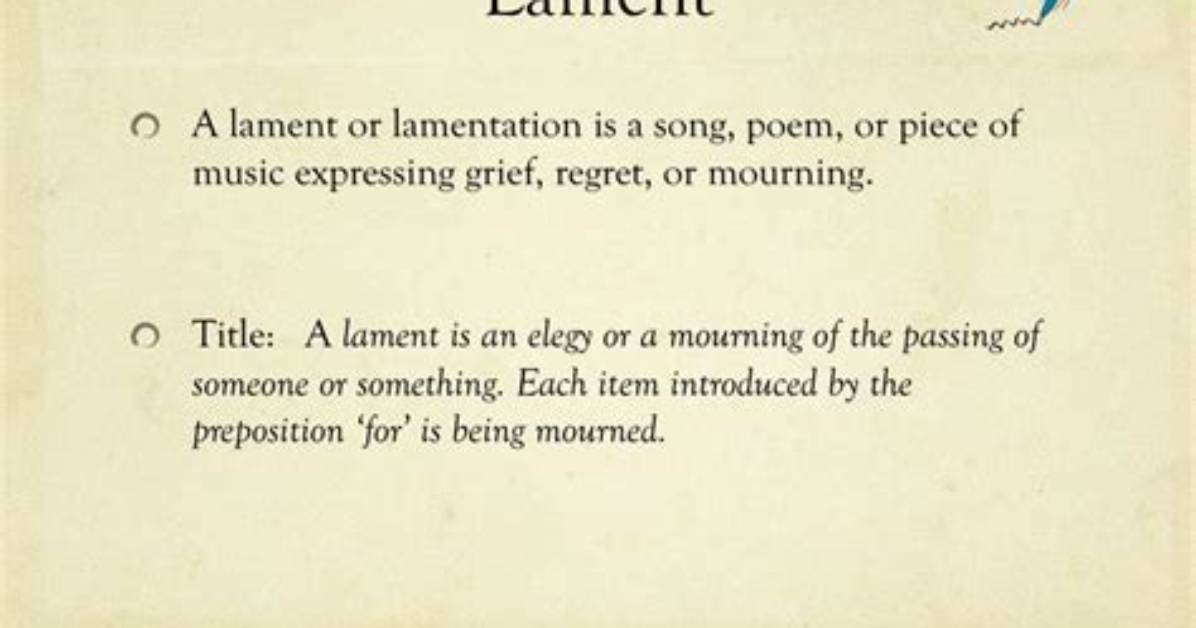 Was Does Lamented Mean?