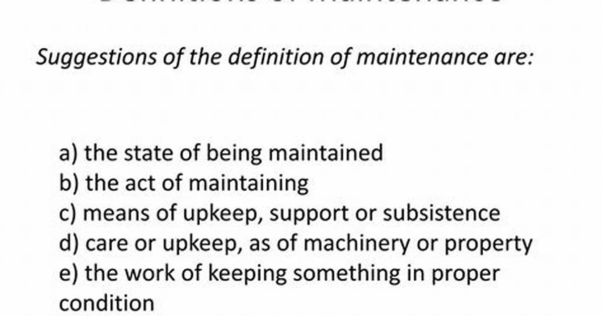 Was Does Maintain Mean?