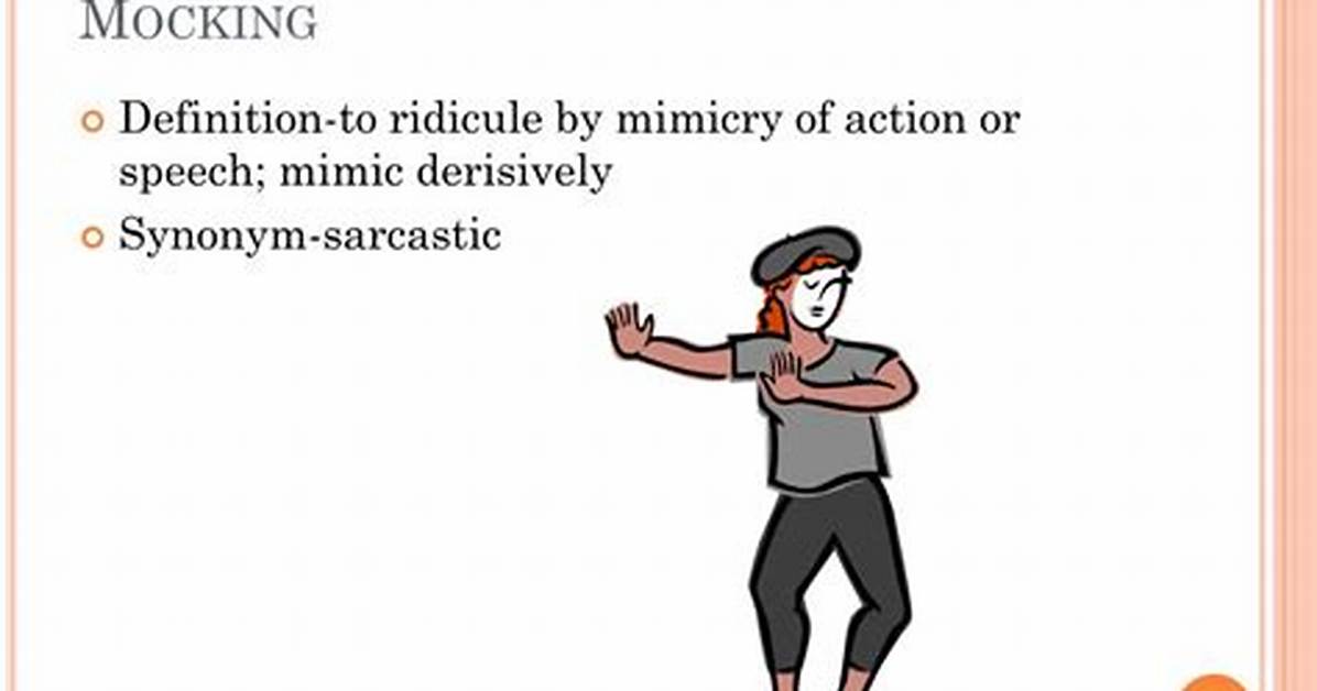 Was Does Mocking Mean?
