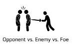 Was Does Opponent Mean?