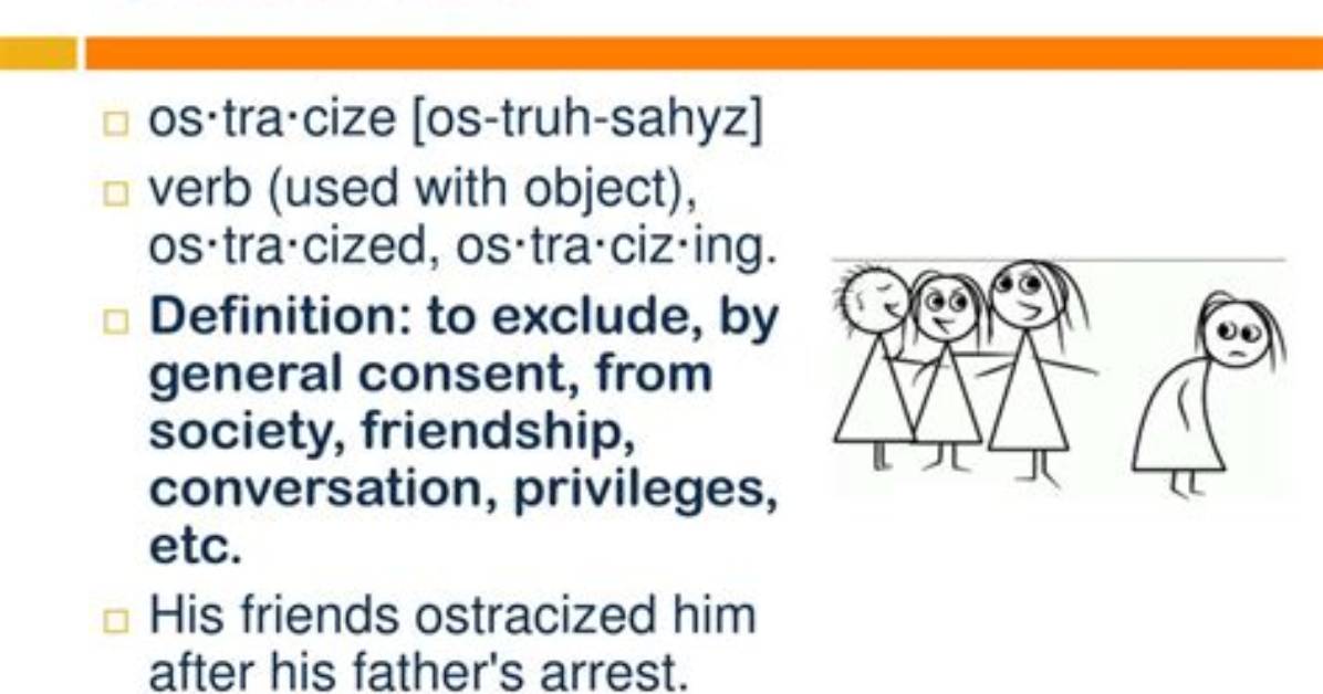 Was Does Ostracize Mean?