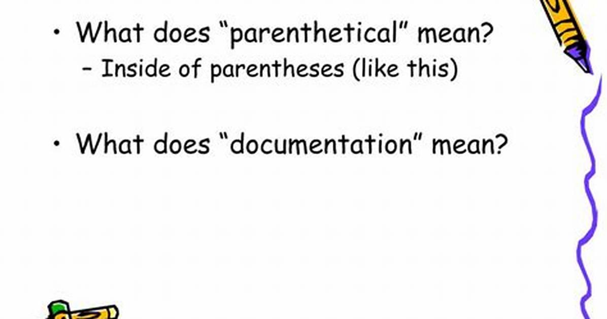Was Does Parenthetical Mean?