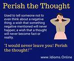 Was Does Perish Mean?