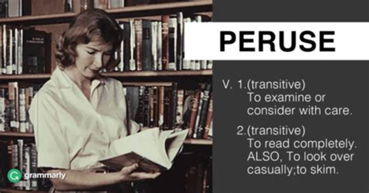 Was Does Perusing Mean?