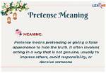 Was Does Pretense Mean?