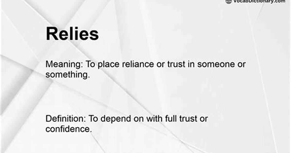 Was Does Relies Mean?