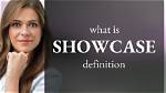 Was Does Showcase Mean?