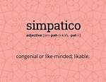 Was Does Simpatico Mean?