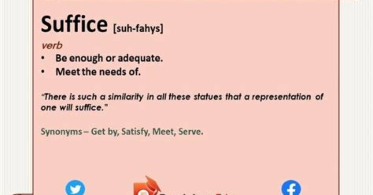 Was Does Suffice Mean?