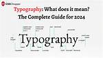 Was Does Typography Mean?