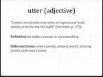 Was Does Uttered Mean?