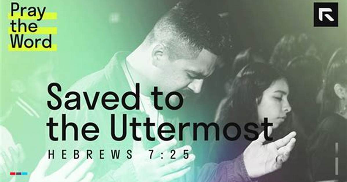 Was Does Uttermost Mean?