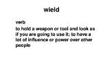 Was Does Wield Mean?