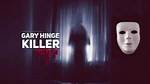 Was Gary Hinge Ever Found?