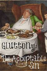 Was Gluttony a Sin?
