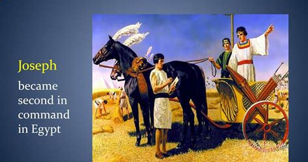 Was Joseph Second in Command?