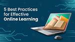 Was Online Learning Effective?